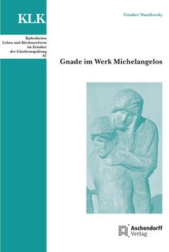 portada Gnade Im Werk Michelangelos: Gnade Im Werk Michelangelos (en Alemán)