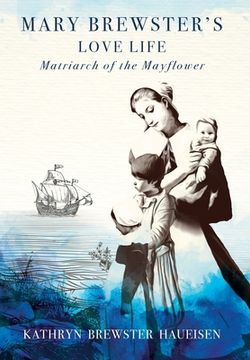 portada Mary Brewster's Love Life / Matriarch of the Mayflower (en Inglés)