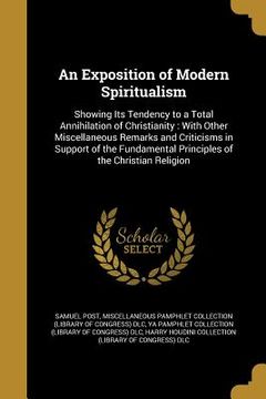 portada An Exposition of Modern Spiritualism (en Inglés)