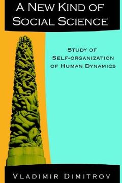 portada a new kind of social science: study of self-organization of human dynamics (en Inglés)