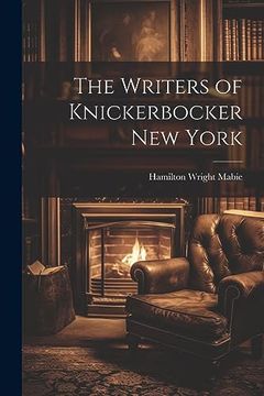 portada The Writers of Knickerbocker new York (en Inglés)
