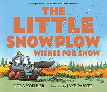 portada The Little Snowplow Wishes for Snow (en Inglés)