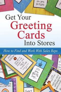 portada Get Your Greeting Cards Into Stores: Finding and Working With Sales Reps (in English)