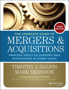 portada The Complete Guide To Mergers And Acquisitions: Process Tools To Support M&A Integration At Every Level, 3Rd Edition (en Inglés)