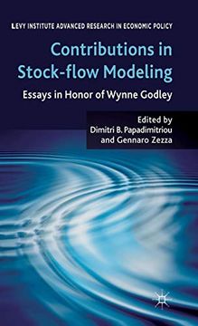 portada Contributions to Stock-Flow Modeling: Essays in Honor of Wynne Godley (Levy Institute Advanced Research in Economic Policy) (en Inglés)