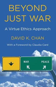 portada beyond just war: a virtue ethics approach (en Inglés)