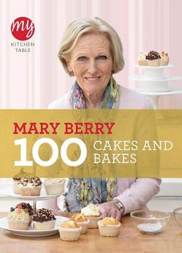portada 100 cakes and bakes (in English)