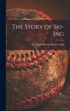 portada The Story of Ski-ing (en Inglés)