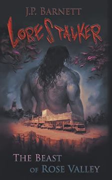 portada The Beast of Rose Valley: A Creature Feature Horror Suspense (Lorestalker) (en Inglés)
