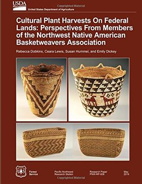 portada Cultural Plant Harvests on Federal Lands: Perspectives from the Members of the Northwest Native American Basket Weavers Association (en Inglés)