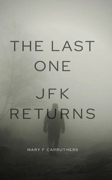 portada The Last One: JFK Returns (en Inglés)