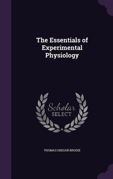 portada The Essentials of Experimental Physiology (in English)