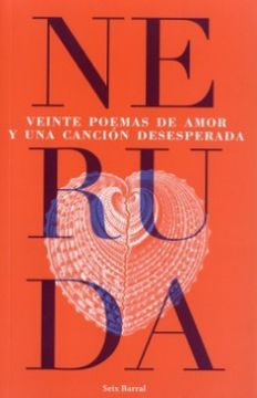 portada Veinte Poemas de Amor y una Cancion Desesperada (in Spanish)