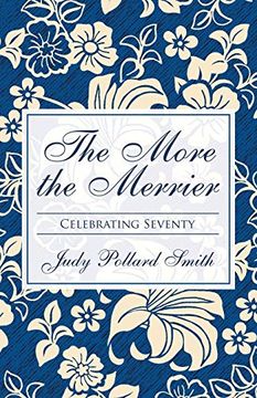 portada The More the Merrier: Celebrating Seventy (in English)