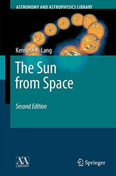 portada The sun From Space (Astronomy and Astrophysics Library) (en Inglés)