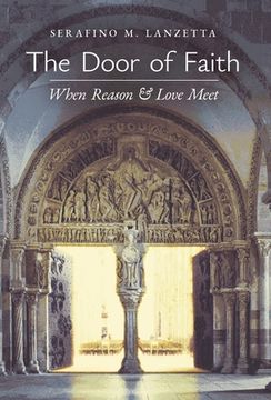 portada The Door of Faith: When Reason and Love Meet (en Inglés)
