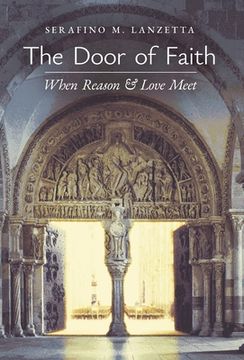 portada The Door of Faith: When Reason and Love Meet (in English)