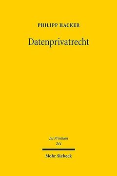 portada Datenprivatrecht: Neue Technologien Im Spannungsfeld Von Datenschutzrecht Und Bgb (en Alemán)