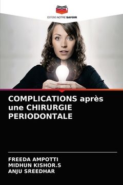 portada COMPLICATIONS après une CHIRURGIE PERIODONTALE (en Francés)