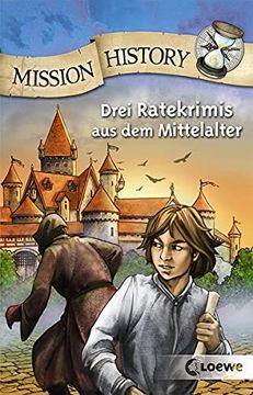 portada Mission History: Drei Ratekrimis aus dem Mittelalter (in German)