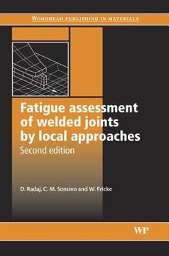 portada Fatigue Assessment of Welded Joints by Local Approaches (en Inglés)