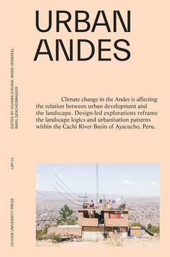 portada Urban Andes: Design-Led Explorations to Tackle Climate Change (en Inglés)