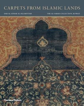 portada Carpets from Islamic Lands: The al-Sabah Collection, Kuwait (en Inglés)