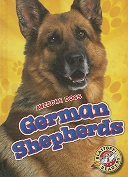 portada German Shepherds (Blastoff! Readers, Level 2: Awesome Dogs) (en Inglés)