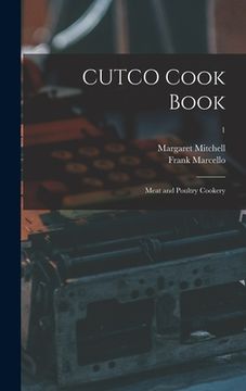 portada CUTCO Cook Book: Meat and Poultry Cookery; 1 (en Inglés)