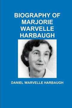 portada Biography of Marjorie Warvelle Harbaugh (in English)