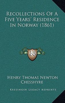 portada recollections of a five years' residence in norway (1861) (en Inglés)
