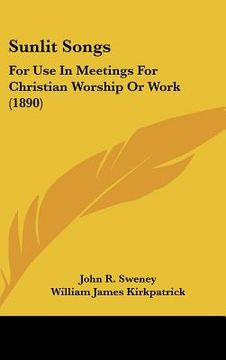 portada sunlit songs: for use in meetings for christian worship or work (1890) (en Inglés)