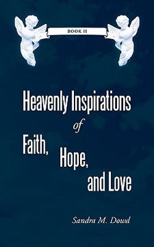 portada heavenly inspirations of faith, hope, and love: book ii (en Inglés)
