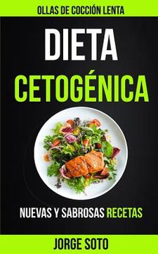 portada Dieta Cetogénica: Ollas de Cocción Lenta (Nuevas y Sabrosas Recetas)