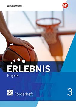 Erlebnis Physik 3. Förderheft. Für Nordrhein-Westfalen und Hessen (en Alemán)