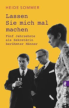 portada Lassen sie Mich mal Machen: Fünf Jahrzehnte als Sekretärin Berühmter Männer (in German)