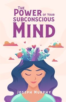 portada The Power Of Your Subconscious Mind (en Inglés)