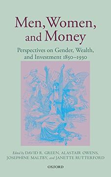 portada Men, Women, and Money: Perspectives on Gender, Wealth, and Investment 1850-1930 (en Inglés)