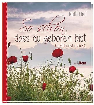 portada So Schön, Dass du Geboren Bist: Ein Geburtstags-Abc (en Alemán)