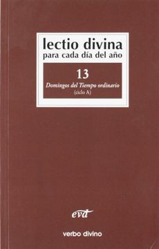 portada Lectio Divina Para Cada día del Año: Domingos del Tiempo Ordinario: Volumen 13 (Ciclo a) (in Spanish)