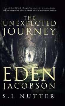 portada The unexpected journey of Eden Jacobson (en Inglés)