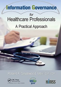 portada Information Governance for Healthcare Professionals (Himss Book Series) (en Inglés)