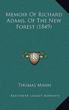 portada memoir of richard adams, of the new forest (1849) (in English)