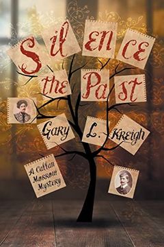 portada Silence the Past: A Callan Morrow Mystery (Callan Morrow Mysteries) 