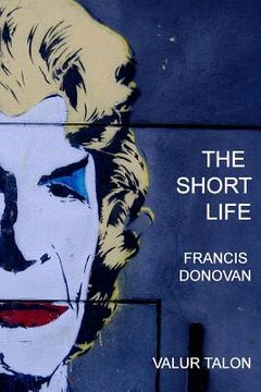 portada The Short Life (en Inglés)