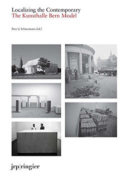 portada The Kunsthalle Bern Model: Localizing the Contemporary (en Inglés)