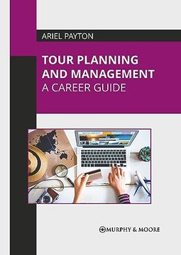 portada Tour Planning and Management: A Career Guide (en Inglés)