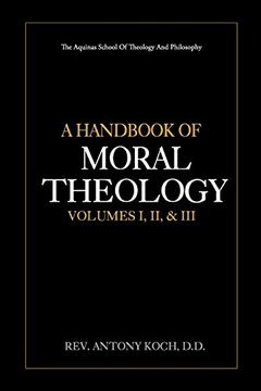 portada A Handbook of Moral Theology Vol. I, ii, & iii (in English)