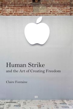 portada Human Strike and the art of Creating Freedom (in English)