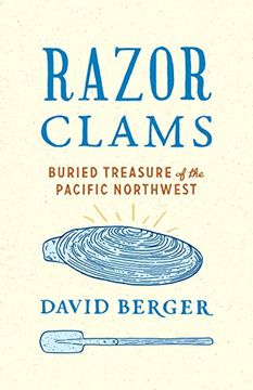 portada Razor Clams: Buried Treasure of the Pacific Northwest (Ruth Kirk Book)